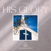 For His Glory