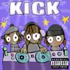 Kick - Single album lyrics, reviews, download