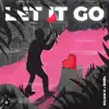 Stream & download Let It Go - Single