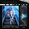 Stream & download Mató a Cupido (Remix) - Single