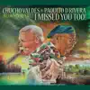 I Missed You Too! (with Reunion Sextet) album lyrics, reviews, download