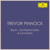 Bach - Orchestral Suites & Concertos: Trevor Pinnock artwork