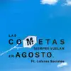 Las Cometas Siempre Vuelan En Agosto - Single album lyrics, reviews, download