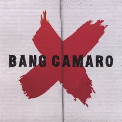 Bang Camaro by Bang Camaro album reviews, ratings, credits
