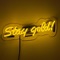Stay Gold (feat. Rob Law) - Chase Money lyrics