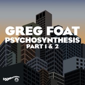 Greg Foat - Psychosynthesis Part 2