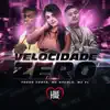 Velocidade Zero (feat. Love Funk) - Single album lyrics, reviews, download
