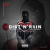 DirtNRain the Mixtape