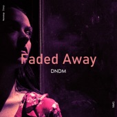 Faded Away artwork