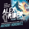 Point Blanc(Alex Rider Adventure) - Anthony Horowitz