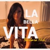LA BELLA VITA - Single