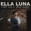 Ella Luna - Dat Alles Goed Komt - Single