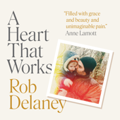 A Heart that Works - Rob Delaney Cover Art