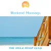 Weekend Mornings album lyrics, reviews, download