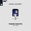 These Nights (feat. KIDDO) - Single