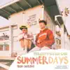 Summer Days - Single album lyrics, reviews, download