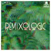 Remixologic album lyrics, reviews, download
