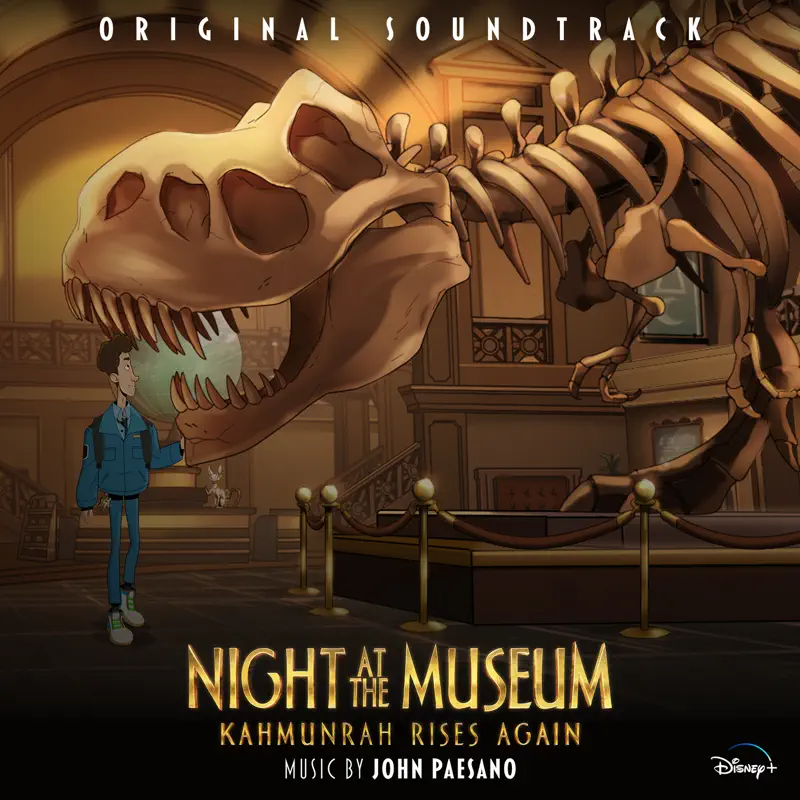 John Paesano - 博物馆惊魂夜: 卡门拉回归 Night at the Museum: Kahmunrah Rises Again (Original Soundtrack) (2022) [iTunes Plus AAC M4A]-新房子