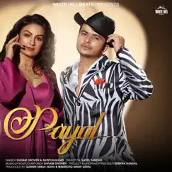 Payal - Single by Shivam Grover & Akriti Kakkar album reviews, ratings, credits