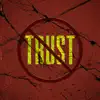 No Trust - Single (feat. LiCi Soul & Cadet) - Single album lyrics, reviews, download