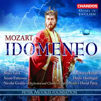 Mozart: Idomeneo by David Parry, Opera North Orchestra, Bruce Ford, Diana Montague, Rebecca Evans, Susan Patterson, Ryland Davies & Nicolai Gedda album reviews, ratings, credits