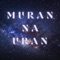 Muran na Uran (feat. SUTONATOR) artwork