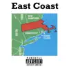 East Coast - Single album lyrics, reviews, download