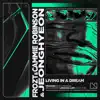 Living In A Dream - Single album lyrics, reviews, download