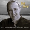 Ich habe keine Tränen mehr - Single