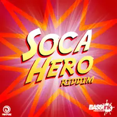 Soca Hero Riddim - Single by LIL RICK, Shanta Prince & Shurwayne Winchester album reviews, ratings, credits