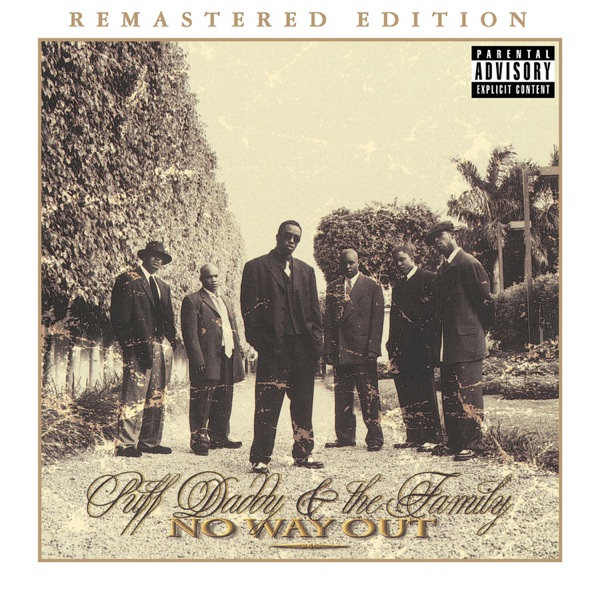 No Way Out (2014 Remaster) - Puff Daddy & The Family