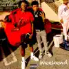 Weekend (feat. Rylo Rodriguez) - Single album lyrics, reviews, download