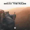 Stream & download Break the Rules - Single