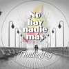 No hay nadie mas - Single