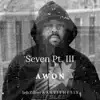 Seven Pt. III album lyrics, reviews, download