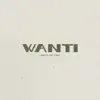 WANTI - Single album lyrics, reviews, download