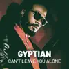 Can't Leave You Alone - Single album lyrics, reviews, download