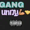 Gang Unity - Single album lyrics, reviews, download