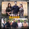 Teji Grewal - Velly Bande (feat. Gurlez Akhtar)