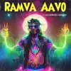Ramva Aavo (feat. KHARAWA MUSIC & ShotGun Shaggy) song lyrics