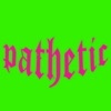 Pathetic - Single