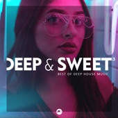 Deep & Sweet, Vol. 3: Best of Deep House Music artwork