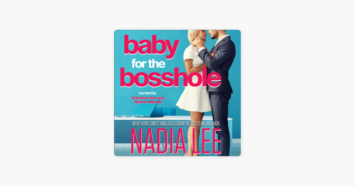 Baby for the Bosshole (Unabridged) on Apple Books