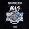 Bag (feat. Yungeen Ace) - Rush MoneyMitch lyrics