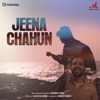 Jeena Chahun - Single