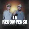 La Recompensa - Single album lyrics, reviews, download