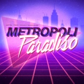 Metropoli Paradiso (feat. Chadia Rodriguez) artwork