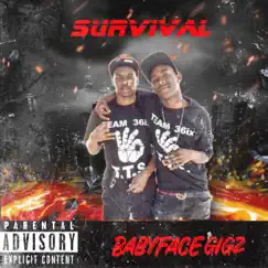 Survival - Single by Babyface Gigz album reviews, ratings, credits