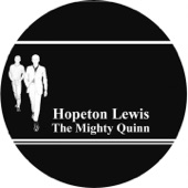 Hopeton Lewis - The Mighty Quinn
