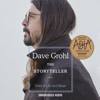 The Storyteller (Unabridged) - Dave Grohl